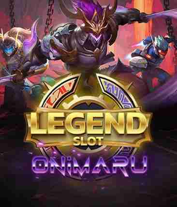 Legend Slot: Onimaru (CP)