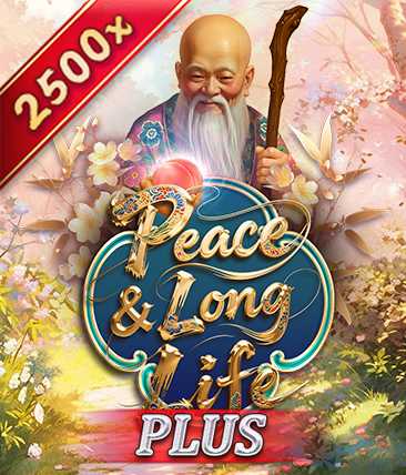 Peace & Long Life Plus
